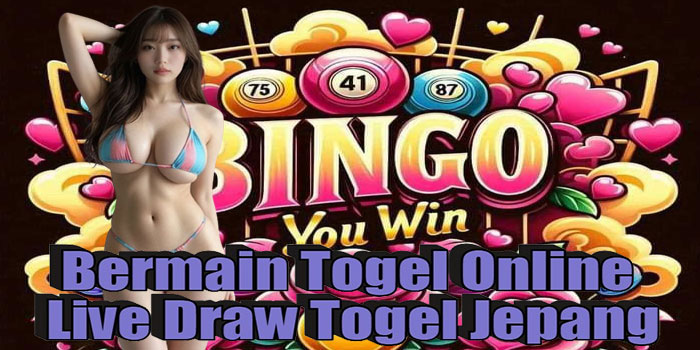 Bermain Togel Online Live Draw Togel Jepang